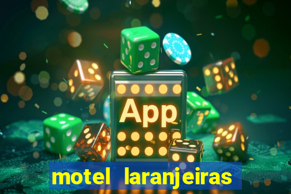 motel laranjeiras serra es